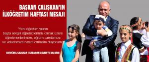 Ba�kan �al��kan: "E�itim Ailede Ba�lar"