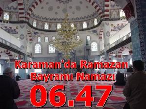 Bayram Namaz� 06.47 de K�l�nacak